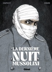 La dernire nuit de Mussolini de Jean-Charles Chapuzet et Christophe Girard -- 29/04/25