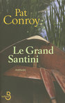 Le grand Santini de Pat Conroy -- 01/06/15