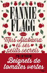 Miss Alabama et ses petits secrets de Fannie Flagg -- 09/11/15