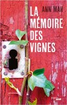 La mémoire des vignes d'Annie Mahé -- 01/07/19