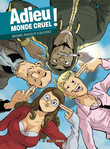 Adieu monde cruel ! de Massard, Rousselot & Delestret -- 03/10/17