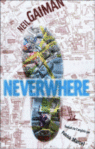 Neverwhere  -- 21/04/11
