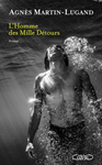 Lhomme des mille dtours dAgns Martin Lugand -- 14/12/23