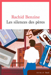 Les silences des pres de Rachid Benzine -- 09/02/24