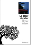 Le cur rgulier dOlivier Adam -- 21/05/15