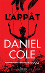 L’appât de Daniel Cole -- 04/06/20