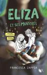 Eliza et ses monstres de Francesca Zappia -- 23/03/18
