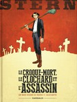 Stern T.1 : Le croque-mort, le clochard et l'assassin de Frédéric et Julien Maffre -- 19/07/16