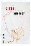 Em de Kim Thuy -- 20/05/21