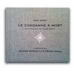 Jean Genet: Le condamn  mort de Etienne Daho -- 13/07/11