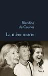 La Mère morte Blandine de Caunes -- 19/10/20