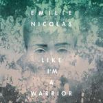Like Im a warrior dEmilie Nicolas  -- 23/03/16