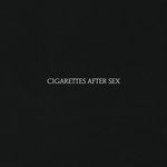 Cigarettes After Sex de Cigarettes After Sex  -- 01/11/17