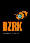 BZRK, t.2 Révolution de Michael Grant  -- 29/11/13