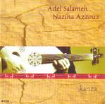 Cd de la semaine,Adel Salameh, Naziha Azzouz: Kanza -- 08/10/08