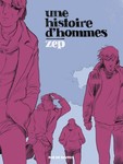 Une histoire d'hommes de Zep -- 04/02/14