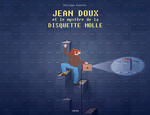 Jean Doux et le mystre de la disquette molle de Philippe Valette