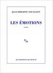 Les émotions de Jean-Philippe Toussaint