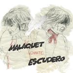 Malaquet chante Escudero de Malaquet  -- 24/02/16