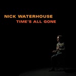 Time's all gone de Nick Waterhouse