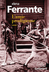 LAmie prodigieuse T1 d'Elena Ferrante -- 16/05/16